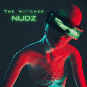 NUDZ : The Watcher